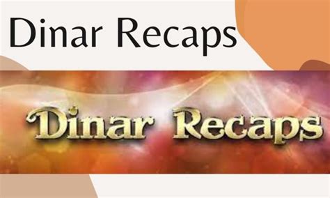 Added some additional information about Dinar Recaps Dinar recap revenue 5 million or more. . Dinar recaps
